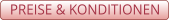 PREISE & KONDITIONEN
